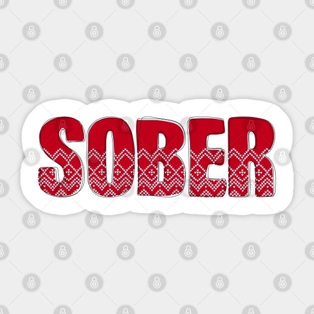 Sober Christmas, Holiday Sobriety, NA AA 12 Step Sticker by WaBastian